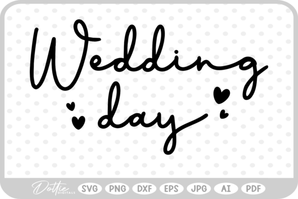 Elevate Your Craft: The Wedding Day SVG PNG DXF Collection
